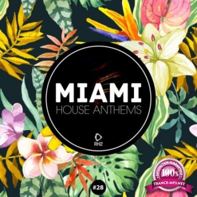 Miami House Anthems Vol 27 (2020)