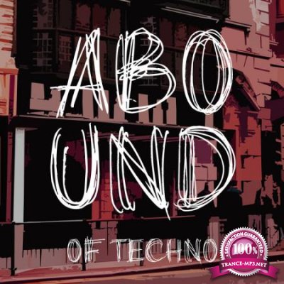 Abound Of Techno Part 13 (2020)