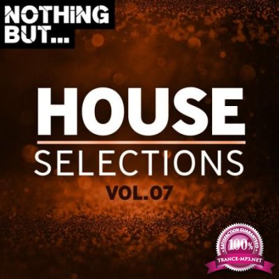 Nothing But House Selections Vol 07 (2020)