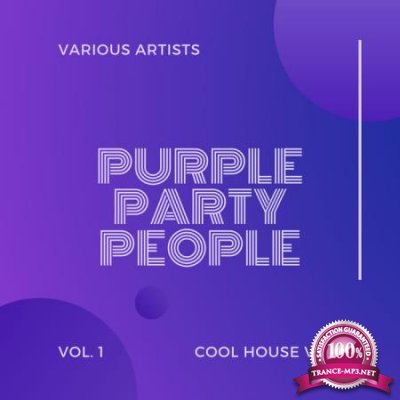 Purple Party People (Cool House Vibes), Vol. 1 (2020)
