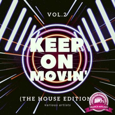 Keep On Movin' (The House Edition) Vol 2 (2020)