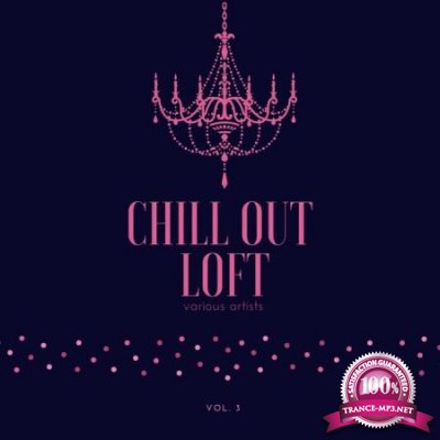 Chill out Loft, Vol. 3 (2020)