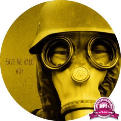 Rave Me Hard 04 (2020)