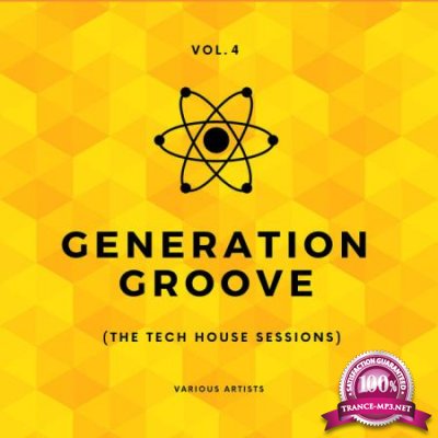 Generation Groove, Vol. 4 (The Tech House Sessions) (2020)