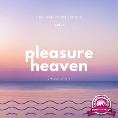 Pleasure Heaven (The Deep-House Edition), Vol. 3 (2020)
