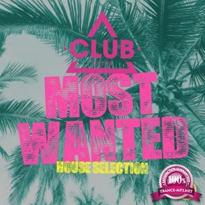 Most Wanted House Selection Vol 36 (2020)