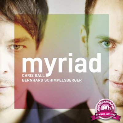 Chris Gall and Bernhard Schimpelsberger - Myriad (2020)