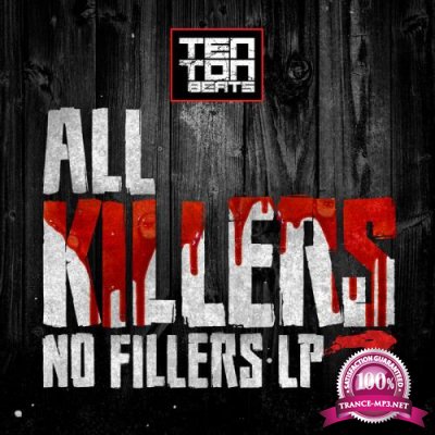 All killers, No fillers LP Volume 7 (2020)