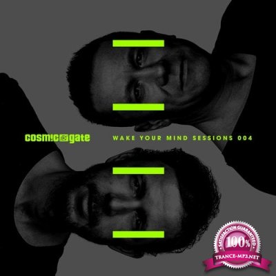 Cosmic Gate presents Wake Your Mind Sessions 004 (2020)