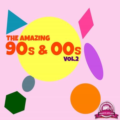 The Amazing 90's & 00's Vol 2 (2020)