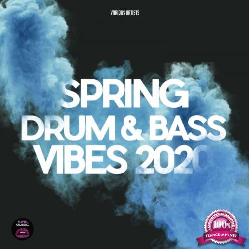 Spring Drum & Bass Vibes 2020 (2020)