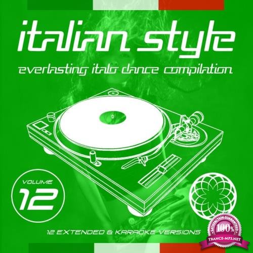 Italian Style Everlasting Italo Dance Compilation, Vol. 12 (2020)