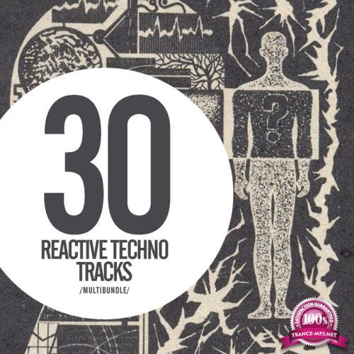 30 Reactive Techno Tracks Multibundle (2020)