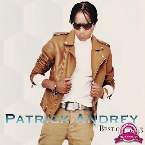 Patrick Andrey - Best Of Vol 3 (2020)