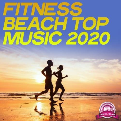Fitness Beach Top Music 2020 (Workout Music Top Selection Summer Sea 2020) (2020)
