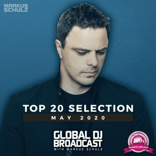 Markus Schulz - Global DJ Broadcast: Top 20 May 2020 (2020)