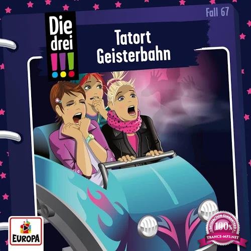 Die Drei Ausrufezeichen - Folge 067 Tatort Geisterbahn (2020)
