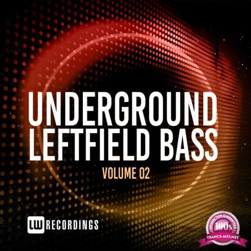Underground Leftfield Bass, Vol. 02 (2020)