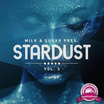 Milk & Sugar Pres. Stardust, Vol. 2 (2020)