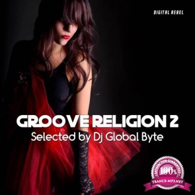 Groove Religion 2 (Selected by Dj Global Byte) (2020)