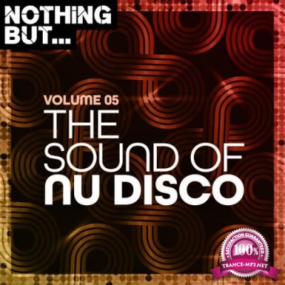 Nothing But... The Sound of Nu Disco, Vol. 05 (2020)