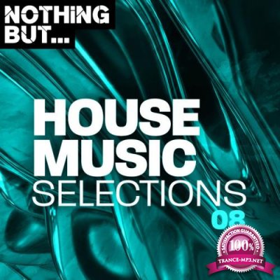 Nothing But House Music Selections Vol 08 (2020) 