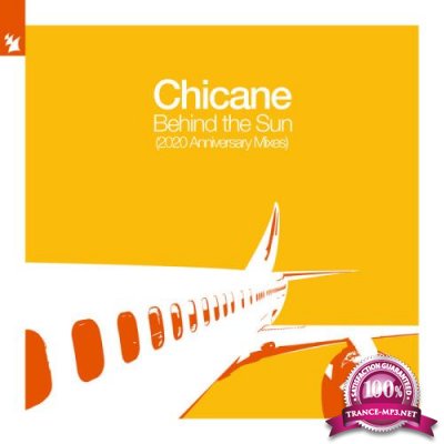 Chicane - Behind The Sun 2020: Anniversary Mixes (2020)