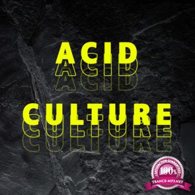 ACID Culture (2020)