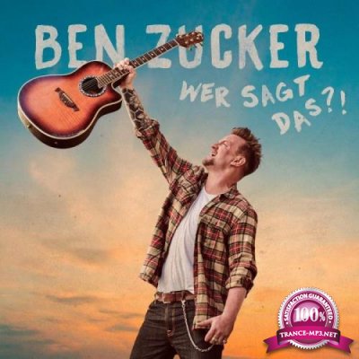 Ben Zucker - Wer Sagt Das?! Zugabe! (2020)