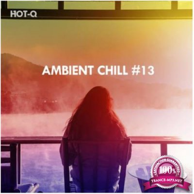 Ambient Chill, Vol. 13 (2020)