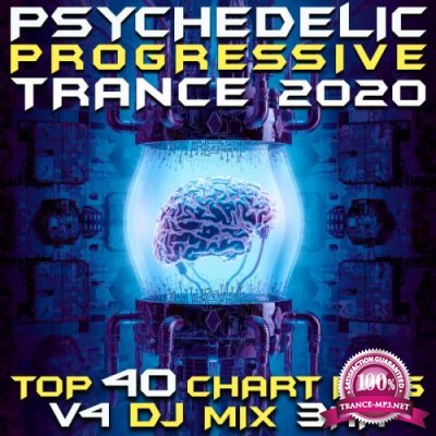 Psychedelic Progressive Trance 2020 Top 40 Chart Hits, Vol. 4 DJ Mix 3Hr (2020)
