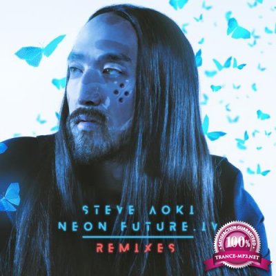 Steve Aoki - Neon Future IV (Remixes) (2020)