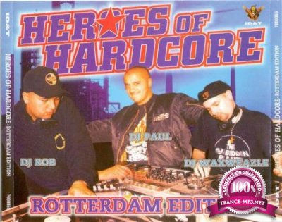 Heroes Of Hardcore - Rotterdam Edition [3CD] (1997) FLAC