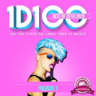 1D100 Best Of 2010 2020 - Volume 1 (Les 100 Titres Du Label Inde Lp Music) (2020)