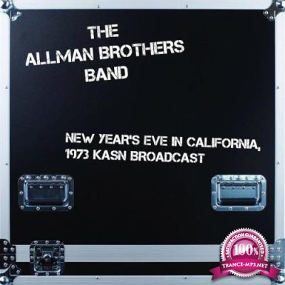 The Allman Brothers Band - New Year's Eve In California, 1973 (LIVE KSAN Broadcast) (2020) 