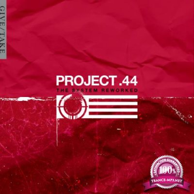 Project .44 - The System Reworked (2020)