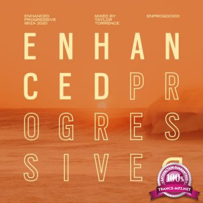 Enhanced Progressive Ibiza 2020, Mixed By Taylor Torrence (2020)