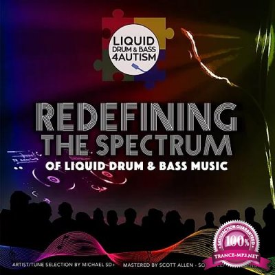 Liquid Drum & Bass 4 Autism Presents Redefining The Spectrum (2020)