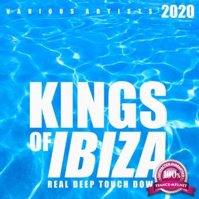 Kings Of IBIZA 2020 (Real Deep Touch Downs) (2020)