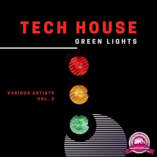 Tech House Green Lights, Vol. 3 (2020)
