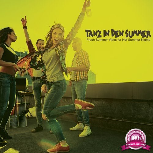 Tanz in Den Sommer: Fresh Summer Vibes for Hot Summer Nights (2020)