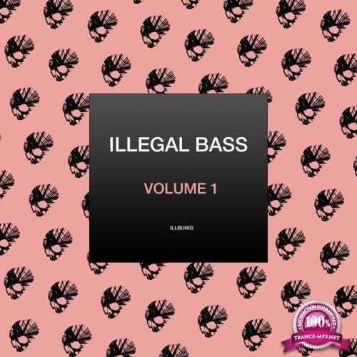Illegal Bass Vol 1 (2020) 