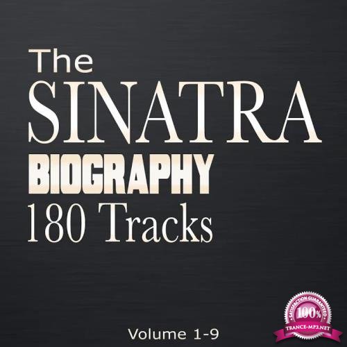 Frank Sinatra - The Sinatra Biography Vol 1-9 (2020)