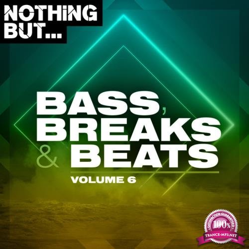 Nothing But... Bass Breaks And Beats Vol 06 (2020) 