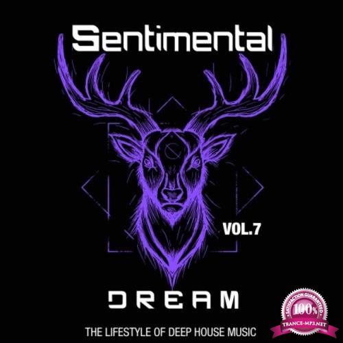 Sentimental Dream, Vol. 7 (The Lifestyle of Deep House Music) (2020)
