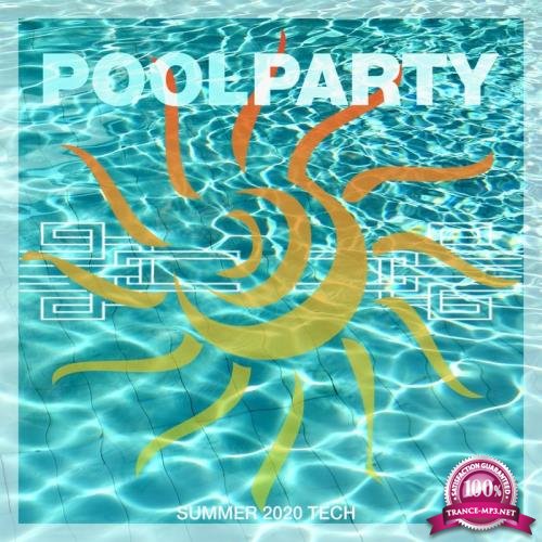 Pool Party Summer 2020 Tech (2020)