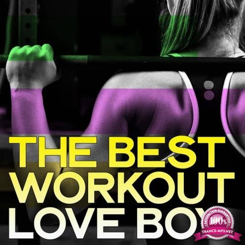 The Best Workout Love Boy (Electro House Music Workout 2020) (2020)