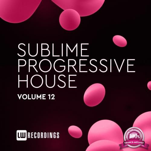 Sublime Progressive House Vol 12 (2020) 