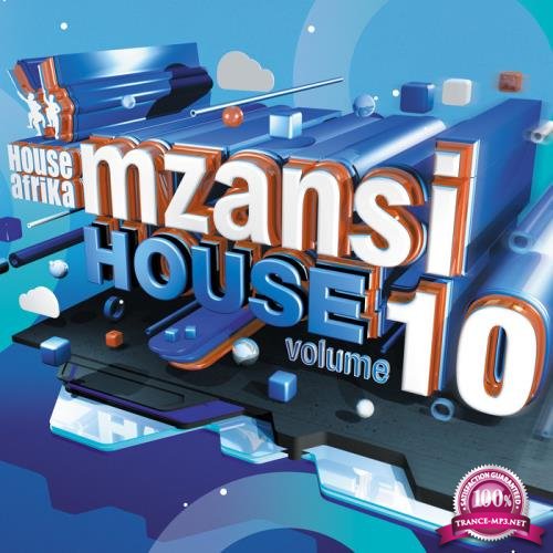 House Afrika Presents Mzansi House Vol 10 (2019)