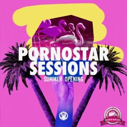Pornostar Sessions Summer Opening (2020)